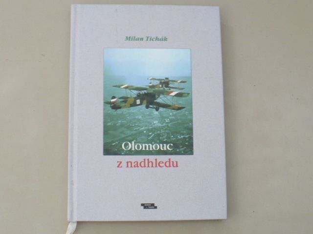Milan Tichák - Olomouc z nadhledu (2011) podpis autora