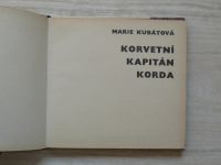 Marie Kubátová - Korvetní kapitán Korda (SNDK 1967) ed. Jiskřičky