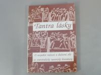 Tantra lásky - O sexuální radosti a duševní síle ze staroindické tantrické literatury (1990)
