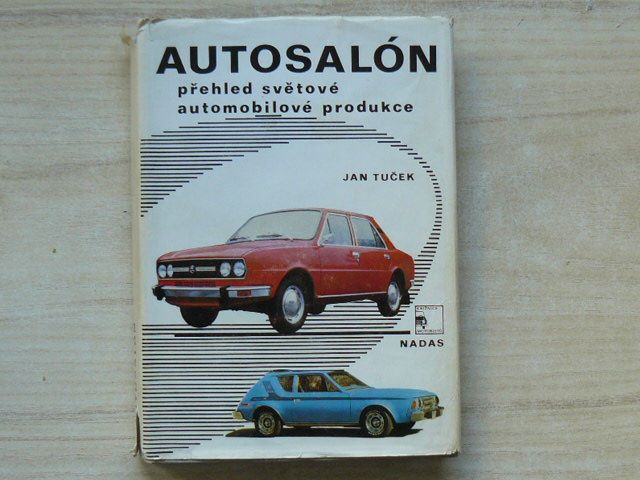 Tuček - Autosalón - Přehled světové automobilové produkce (1977)