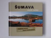 Hošek - Šumava malá velká + Toník Yetti Jelínek - CD Jak poznat Šumavu (2011) podpis fotografa