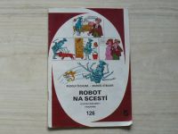 Ilustrované sešity 126 - Čechura - Robot na scestí (1988)