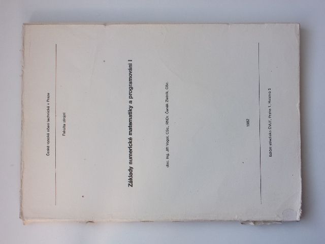 Vogel, Zlatník - Základy numerické matematiky a programování I (1982) skripta