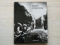 Bauer, Kocourek - Parní symfonie (1988)