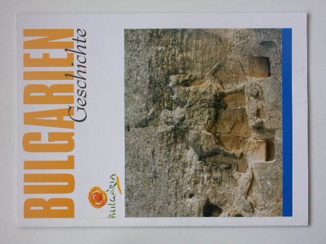 Bulgarien - Geschichte - propagační brožura o Bulharsku v němčině