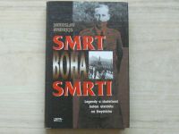 Jaroslav Andrejs - Smrt boha smrti - Legendy a skutečnost kolem atentátu na Heydricha (1998)