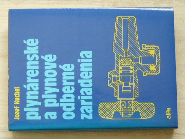 Kucbel - Plynárenské a plynové odberné zariadenia (1986)