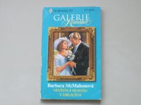 Galerie romance 17 - McMahonová - Nevěsta s hlavou v oblacích (1999)
