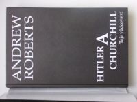 Roberts - Hitler a Churchill - Taje vůdcovství (2005)