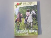 Kaiserová - Klinika Mariánský les - Kamarádky navěky (2012) 2.díl