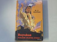 W. P. Gratias - Buyukas - Poslední válečná stezka (1995)