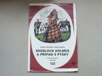 Čechura, Franta - Sherlock Holmes a případ s ptáky (1987) Ilustrované sešity 123