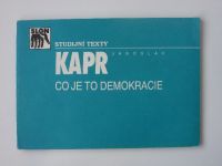 Kapr - Co je to demokracie - Učební pomůcka o demokracii jako způsobu rozhodování (1991)