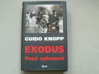 Guido Knopp - Exodus - Osud vyhnanců (2014)