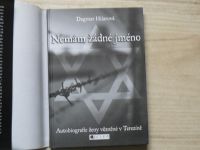 Hilarová - Nemám žádné jméno (2012) Autobiografie ženy vězněné v Terezíně