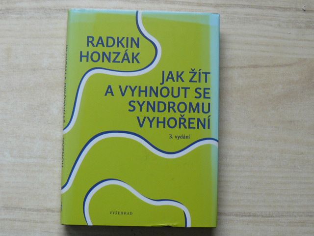 Radkin Honzák - Jak žít a vyhnout se syndromu vyhoření (2018)