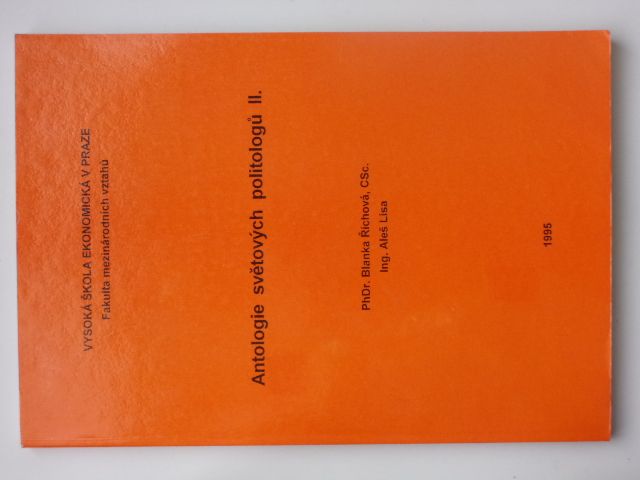 Říchová, Lisa eds. - Antologie světových politologů II. (1995) skripta