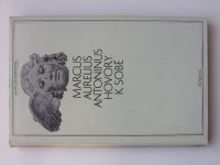 Antická knihovna sv. 1 - Antoninus Marcus Aurelius - Hovory k sobě (1975)