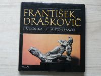 Kostka, Skácel - František Draškovič (1977) Profily 41 (slovensky)