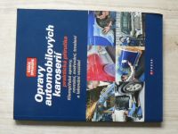 Opravy automobilových karoserií - praktická příručka (2014)
