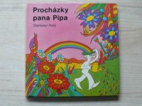 Stanislav Holý - Procházky pana Pipa (1978)