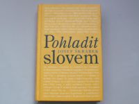 Josef Škrábek - Pohladit slovem (2005)