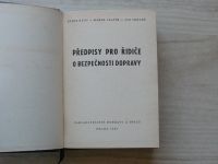 Kunc, Slavík, Sedloň - Předpisy pro řidiče o bezpečnosti dopravy (1961)