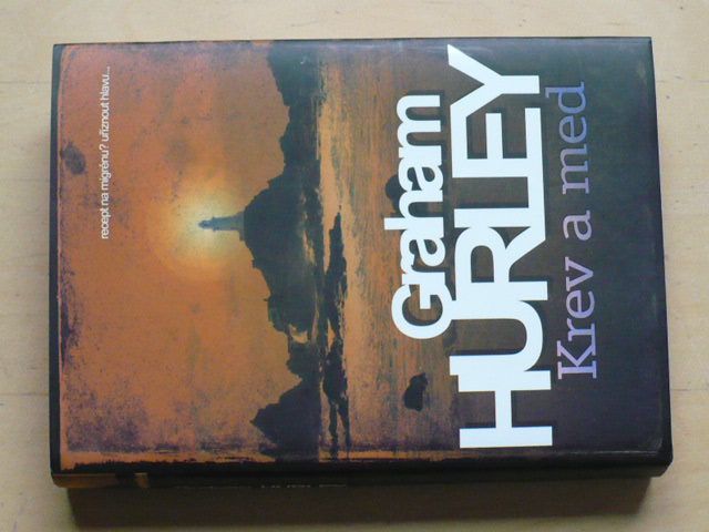 Hurley - Krev a med (2008)