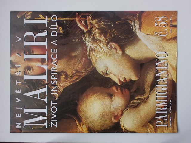 Největší malíři - život, inspirace a dílo - č. 58 - Parmigianino (2000)
