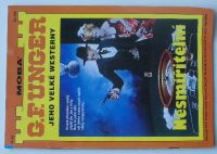 G. F. Unger jeho velké westerny sv. 160 - Nesmiřitelní (2000)