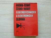 Rusko-český, česko-ruský elektrotechnický a elektronický slovník (SNTL 1982)