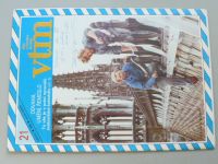 VTM - Věda a technika mládeži 1-24 (1985) ročník XXXIX.