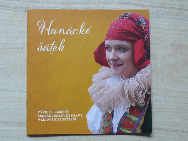 Žůrek - Hanácké šátek - Vývoj a proměny ženské pokrývky hlavy v lidovém prostředí (2020)