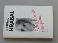 Bohumil Hrabal - Schizofrenické evangelium (1990)