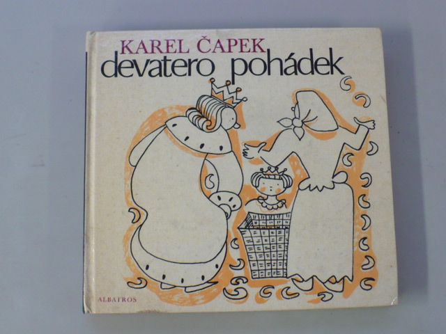Karel Čapek - Devatero pohádek (1977) il. Josef Čapek