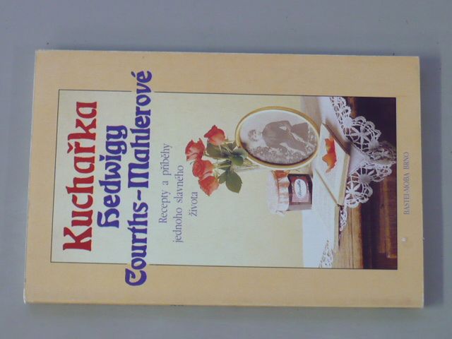 Kuchařka Hedwigy Courths-Mahlerové Recepty (1992)