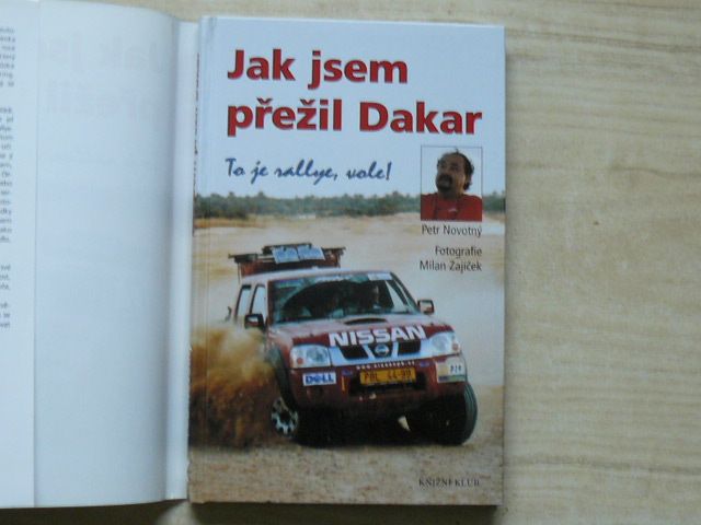 Novotný - Jak jsem přežil Dakar - To je rallye, vole! (2003)