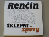 Renčín - Sklepní zpěvy (1993)