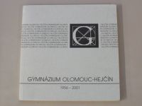 Gymnázium Olomouc - Hejčín 1956-2001