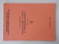 Kolesnikov - Molekulová fyzika a termodynamika - Část A+B (1990) skripta - 2 díly