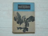 Prouza - Polní zelinářství - I. díl - všeobecný (1942)