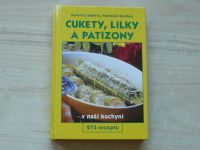 Sabóvá, Beníšek - Cukety, lilky a patizony v naší kuchyni - 273 receptů (2003)