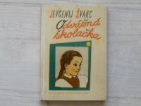 Švarc - Odvážná školačka (SNDK 1961) edice Jiskřičky sv. 2