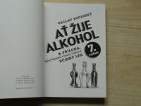 Budinský - Ať žije alkohol (2015) + příloha - Šamánek, Urbanová - Účinný lék
