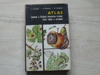 Lanák, Šimko, Vanek - Atlas chorob a škůdců ovocných plodin, révy vinné a zeleniny (1969)