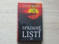 Adeline Yen Mah - Spadané listí (2003)