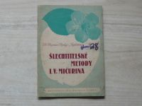 Dykyj- Sajfertová - Šlechtitelské metody I. V. Mičurina (1946)