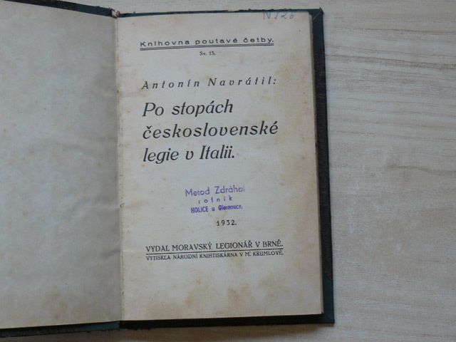 A. Zdráhal - Po stopách československé legie v Italii (1932)