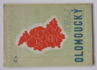 Mapy krajů č. 11 - 1 : 200 000 - Kraj Olomoucký (1951) Jen pro služební potřebu!