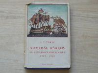 Tarle - Admirál Ušakov ve¨Středozemním moři 1798 - 1800  (1951)